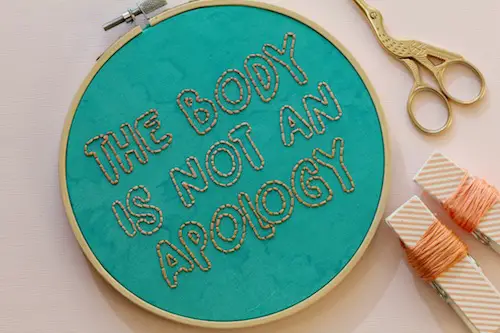 Femmebroidery - The Body is Not An Apology Hoop Art