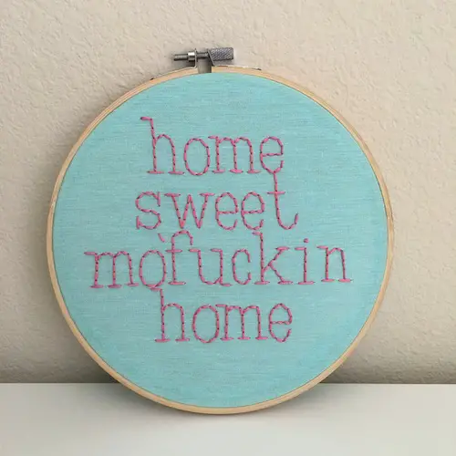 Poor Credit Crafts - Home Sweet Home Embroidery Hoop
