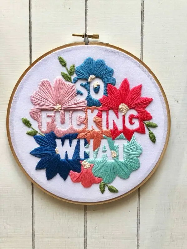 Ellucy Stitches' So Fucking What Hand Embroidery