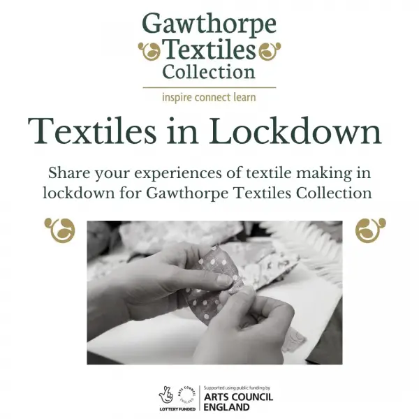 Textiles In Lockdown with Ruth Singer and Gawthorpe Textiles Collection